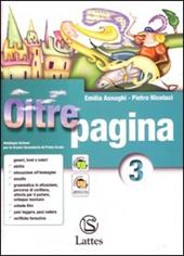 Oltrepagina. Con verifiche sommative. Con espansione online. Vol. 3