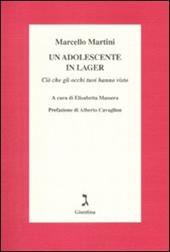 Un adolescente in lager. Ciò che gli occhi tuoi hanno visto