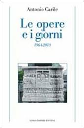 Le opere e i giorni (1964-2010)