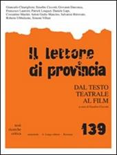 Il lettore di provincia. Vol. 139: Dal testo teatrale al film.