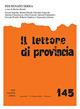 Il lettore di provincia. Vol. 145: Per Renato Serra.  - Libro Longo Angelo 2015 | Libraccio.it
