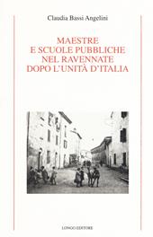 Maestre e scuole pubbliche nel ravennate dopo l'Unità d'Italia