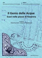 Il genio delle acque. Scavi nelle piazze di Ravenna