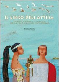 Il libro dell'attesa. Ediz. illustrata - Beatrice Masini - Libro Arka 2009, Perle d'amore | Libraccio.it