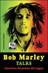 Bob Marley talks