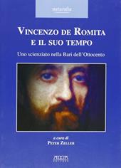 Vincenzo De Romita e il suo tempo. Uno scienziato nella Bari dell'Ottocento
