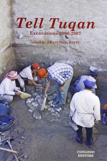 Tell Tuqan. Excavations  - Libro Congedo 2009, Dip. beni culturali | Libraccio.it