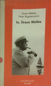 Io, Orson Welles