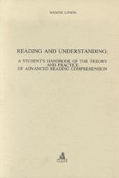 Reading and understanding: a student's hand book of the theory and practice of advanced reading comprehension