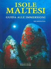 Isole maltesi. Ediz. illustrata