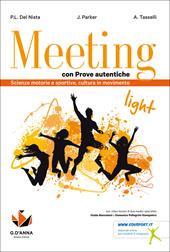 Meeting light con prove autentiche. Con e-book. Con espansione online