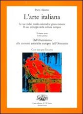 L' arte italiana. Vol. 3: Tomo A-B.