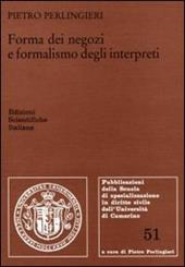 Forma dei negozi e formalismo degli interpreti