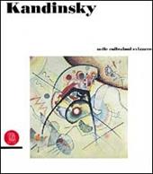 Wassily Kandinsky. Dalle collezioni d'arte svizzere. Ediz. trilingue