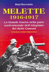 Melette (1916-1917). La grande guerra nella parte nord-orientale dell'altopiano dei Sette Comuni