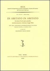 Di abitato in abitato. In itinere fra le più antiche testimonianze cristiane degli Iblei. Atti del convegno internazionale di studi (Ragusa-Catania, 2003)