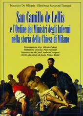 San Camillo de Lellis e l'ordine dei Ministri degli Infermi nella storia della Chiesa di Milano
