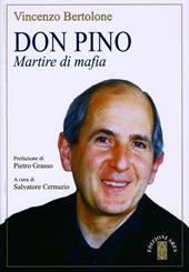 Don Pino. Martire di mafia