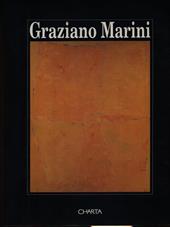 Graziano Marini. Catalogo della mostra (Spoleto, palazzo Ràcani Arroni, 1995). Ediz. italiana e inglese