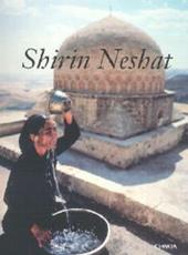 Shirin Neshat. Ediz. italiana e inglese