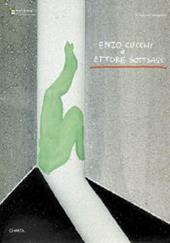 Enzo Cucchi e Ettore Sottsass. Ediz. italiana e inglese