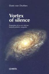 Vortex of silence. Preposition for an art criticism beyond aesthetic categories