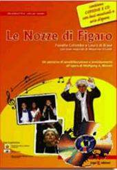 Le nozze di Figaro. Basi musicali di Massimo Vivaldi. Con Cd Audio