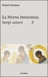 La nuova innocenza. Vol. 3: Lampi azzurri.