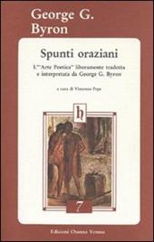 Spunti oraziani. L'arte poetica liberamente tradotta e interpretata da George G. Byron