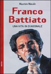 Franco Battiato. Una vita in diagonale