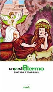 Un po' di Palermo. Cultura e tradizione. Vol. 2