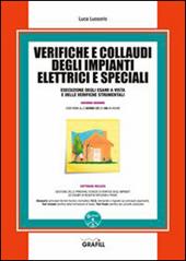 Verifiche e collaudi degli impianti elettrici e speciali. Con Contenuto digitale per download e accesso on line