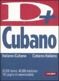 Dizionario cubano. Italia-cubano, cubano-italiano  - Libro Vallardi A. 2001, Dizionari plus | Libraccio.it