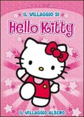 Il villaggio di Hello Kitty. Ediz. speciale. Con CD. Con DVD. Vol. 1