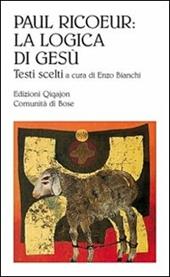 Paul Ricoeur: la logica di Gesù