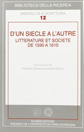 D'un siècle à l'autre. Litterature et societé de 1590 à 1610