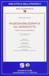 Rassegna bibliografica sul Sessantotto. Italia, Francia, Germania