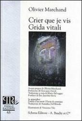 Crier que je vis-Grida vitali