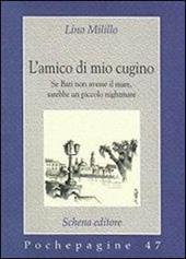 L' amico di mio cugino