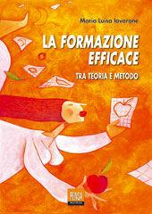 La formazione efficace. Tra teoria e metodo