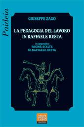 La pedagogia del lavoro in Raffaele Resta