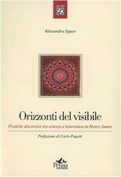 Orizzonti del visibile. Pratiche discorsive tra scienza e letteratura in Henry James