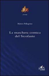 La maschera comica del Sicofante