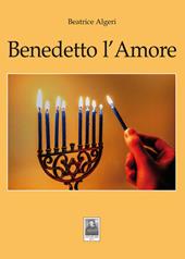 Benedetto l'amore