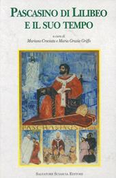 Pascasino di Lilibeo e il suo tempo. A 1550 anni dal Concilio di Calcedonia