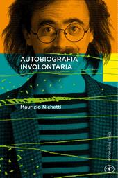 Autobiografia involontaria