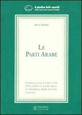 Le parti arabe. Come si calcolano e come si usano i punti di fortuna, malattia, matrimonio...