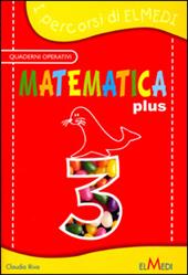 Matematica plus. Per la 3ª classe elementare