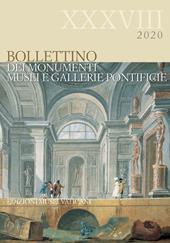 Bollettino dei Monumenti, Musei e Gallerie Pontificie. Vol. 38