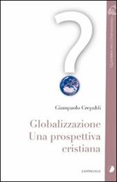 Globalizzazione. Una prospettiva cristiana